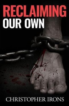 RECLAIMING OUR OWN (eBook, ePUB) - Irons, Christopher