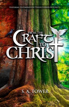 From the Craft to Christ (eBook, ePUB) - Tower, S. A.