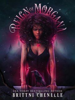 Reign of Morgana (eBook, ePUB) - Chenelle, Brittni