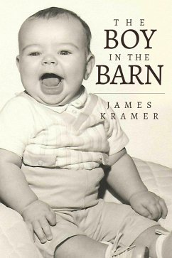 The Boy In the Barn (eBook, ePUB) - Kramer, James