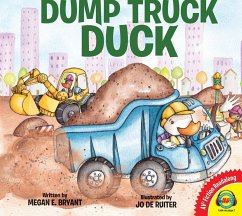 Dump Truck Duck (eBook, PDF) - Bryant, Megan E.
