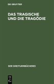 Das Tragische und die Tragödie (eBook, PDF)