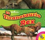 El Tiranosaurio Rex (eBook, PDF)