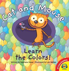 Cat and Mouse Learn the Colors! (eBook, PDF) - Husar, Stéphane