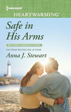 Safe in His Arms (eBook, ePUB) - Stewart, Anna J.