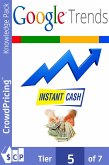 Google Trends Instant Cash (eBook, ePUB)