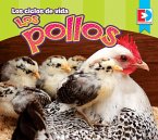 Los ciclos de vida - Los Pollos (eBook, PDF)