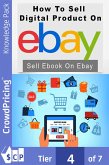 How to Sell Digital Products on eBay (eBook, ePUB)