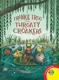 Frankie Frog and the Throaty Croakers (eBook, PDF)