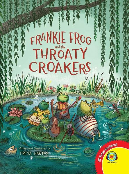 Frankie Frog and the Throaty Croakers (eBook, PDF) Frankie Frog and the Throaty Croakers (eBook, PDF)