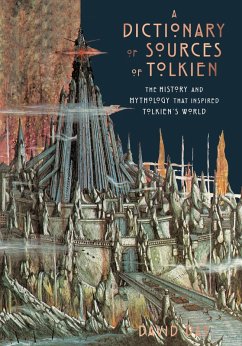 A Dictionary of Sources of Tolkien (eBook, ePUB) - Day, David