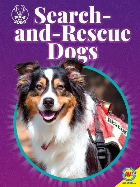 Search-and-Rescue Dogs (eBook, PDF) Search-and-Rescue Dogs (eBook, PDF)