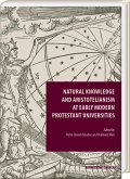 Natural Knowledge and Aristotelianism at Early Modern Protestant Universities (eBook, PDF)