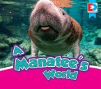 A Manatee's World (eBook, ePUB)