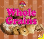 Whole Grains (eBook, PDF)