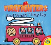 Firefighters and What They Do (eBook, PDF) Firefighters and What They Do (eBook, PDF)