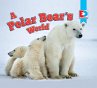 A Polar Bear's World (eBook, ePUB) - Bild 1