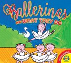 Ballerinas and What They Do (eBook, PDF)