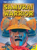 The Life of a Samurai Warrior (eBook, PDF)
