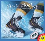 H is for Hockey: A NHL Alumni Alphabet (eBook, PDF)
