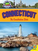 Connecticut: The Constitution State (eBook, PDF) Connecticut: The Constitution State (eBook, PDF)