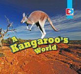 A Kangaroo's World (eBook, ePUB) A Kangaroo's World (eBook, ePUB)