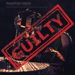 Guilty - Phantom Vision