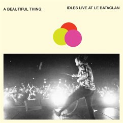 A Beautiful Thing: Live At Le Bataclan - Idles