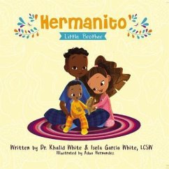 Hermanito (eBook, ePUB) - White, Khalid; Garcia White, Isela