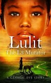 Lulit: The L3 Mutator (eBook, ePUB) Lulit: The L3 Mutator (eBook, ePUB)