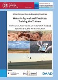Water in Agricultural Practices: Training the Trainers (eBook, PDF)
