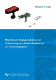 Modellbasierte Signalprädiktion zur Optimierung eines Gasdetektorenarrays mit Chromatographen (eBook, PDF)