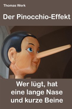 Der Pinocchio-Effekt (eBook, ePUB) - Werk, Thomas