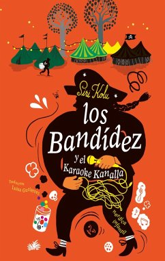 Los Bandídez y el Karaoke Kanalla (eBook, ePUB) - Kolu, Siri