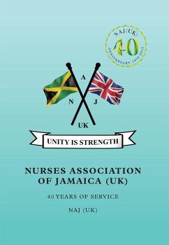 Nurses Association of Jamaica (eBook, ePUB) - Jamaica, Nurses Association