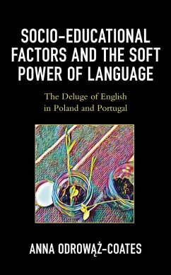 Socio-educational Factors and the Soft Power of Language (eBook, ePUB) - Odrowaz-Coates, Anna