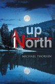 Up North (eBook, ePUB)