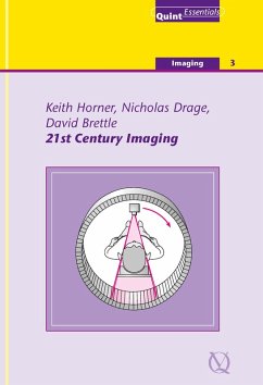Twenty-First Century Imaging (eBook, ePUB) - Horner, Keith; Drage, Nicholas; Brettle, David