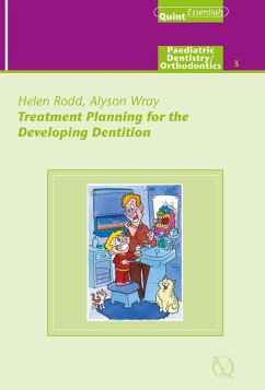 Treatment Planning for the Developing Dentition (eBook, ePUB) - Wray, Alyson P.; Rodd, Helen D.