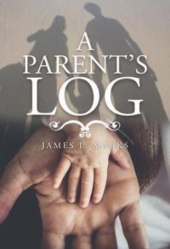 Cover A Parent's Log (eBook, ePUB)