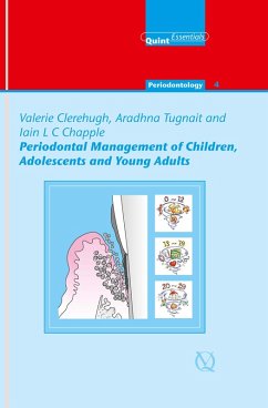 Periodontal Management of Children, Adolescents and Young Adults (eBook, ePUB) - Clerehugh, Valerie; Tugnait, Aradhna; Chapple, Iain L. C.