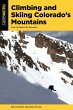 Climbing and Skiing Colorado's... - Bild 1