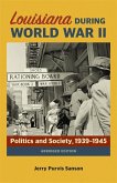 Louisiana during World War II (eBook, ePUB)