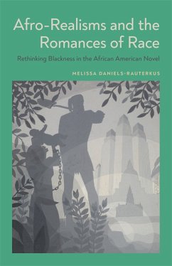 Afro-Realisms and the Romances of Race (eBook, ePUB) - Daniels-Rauterkus, Melissa