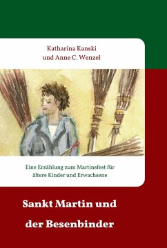 Sankt Martin und der Besenbinder (eBook, ePUB) - Kanski, Katharina