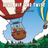 Burp, Hip, and Twist (eBook, ePUB) Burp, Hip, and Twist (eBook, ePUB)