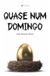 Quase num domingo (eBook, ePUB) - Bild 1