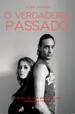 O verdadeiro passado (eBook, ePUB)