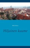 Hiljainen kuume (eBook, ePUB) Hiljainen kuume (eBook, ePUB)