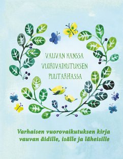 Vauvan kanssa vuorovaikutuksen puutarhassa (eBook, ePUB)